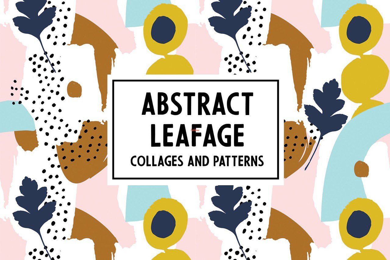 Abstract Leafage Collages & Patterns